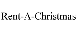 RENT-A-CHRISTMAS trademark