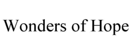 WONDERS OF HOPE trademark