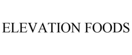 ELEVATION FOODS trademark