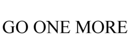 GO ONE MORE trademark