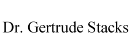 DR. GERTRUDE STACKS trademark