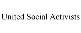 UNITED SOCIAL ACTIVISTS trademark