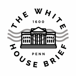 THE WHITE HOUSE BRIEF 1600 PENN trademark