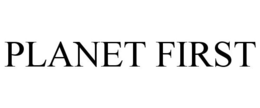 PLANET FIRST trademark