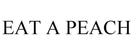 EAT A PEACH trademark