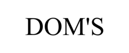 DOM'S trademark