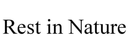 REST IN NATURE trademark