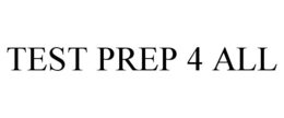 TEST PREP 4 ALL trademark