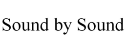 SOUND BY SOUND trademark