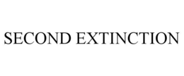SECOND EXTINCTION trademark