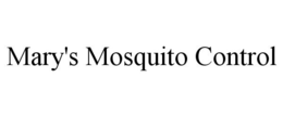 MARY'S MOSQUITO CONTROL trademark