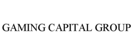 GAMING CAPITAL GROUP trademark