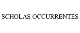 SCHOLAS OCCURRENTES trademark