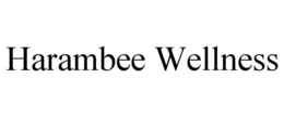 HARAMBEE WELLNESS trademark