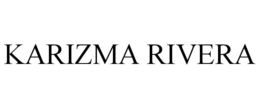KARIZMA RIVERA trademark