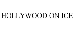 HOLLYWOOD ON ICE trademark