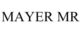 MAYER MR trademark