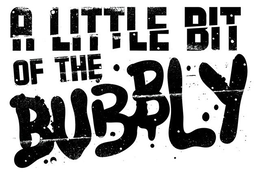 A LITTLE BIT OF THE BUBBLY trademark