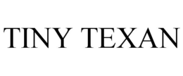 TINY TEXAN trademark