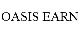 OASIS EARN trademark