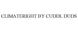 CLIMATERIGHT BY CUDDL DUDS trademark