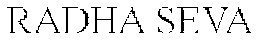 RADHA SEVA trademark