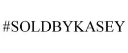#SOLDBYKASEY trademark