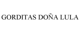 GORDITAS DOÑA LULA trademark