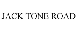 JACK TONE ROAD trademark
