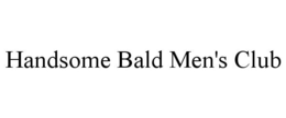 HANDSOME BALD MEN'S CLUB trademark