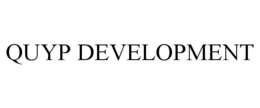 QUYP DEVELOPMENT trademark