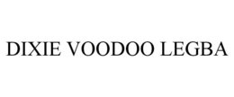 DIXIE VOODOO LEGBA trademark