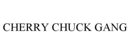 CHERRY CHUCK GANG trademark