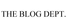 THE BLOG DEPT. trademark