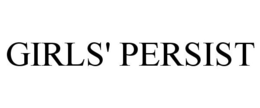 GIRLS' PERSIST trademark