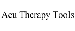 ACU THERAPY TOOLS trademark