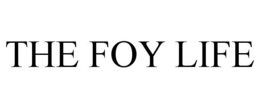 THE FOY LIFE trademark
