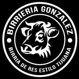 BIRRIERIA GONZALEZ BIRRIA DE RES ESTILO TIJUANA trademark
