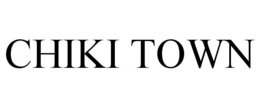 CHIKI TOWN trademark