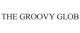 THE GROOVY GLOB trademark