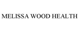 MELISSA WOOD HEALTH trademark