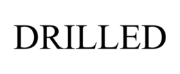 DRILLED trademark