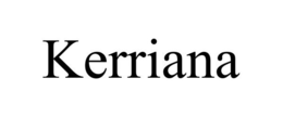 KERRIANA trademark