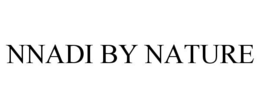 NNADI BY NATURE trademark