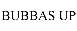 BUBBAS UP trademark