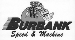 BURBANK SPEED & MACHINE trademark