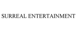 SURREAL ENTERTAINMENT trademark