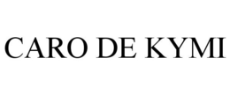 CARO DE KYMI trademark