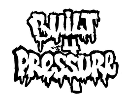 BUILT 4 PRESSURE trademark