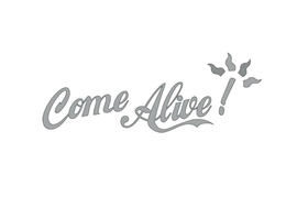 COME ALIVE! trademark